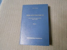 Der Gottmensch - Band II - Leben und Leiden unseres Herrn Jesus Christus: Erste