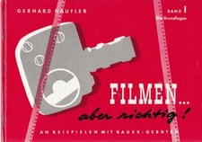 Filmen... aber richtig! Band 1