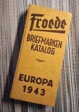 Briefmarken Katalog, 1943 Europa Verlag Hans Froede Düsseldorf 66 Froede