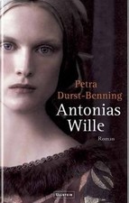 Antonias Wille von Durst-Benning, Petra | Buch | Zustand sehr gut