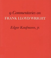 9 Commentaries on Frank Lloyd