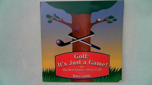 Golf its just game - its, lansky