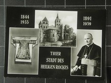 AK Trier Stadt des Heiligen Rockes, 1891 - 1959,  neu