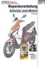 Reparaturanleitung RIS Kymco Super 8, 2T, Antrieb und Motor