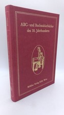 Offermann ABC- und Buchstabierbücher des 18. [achtzehnten] Jahrhunderts Volls..
