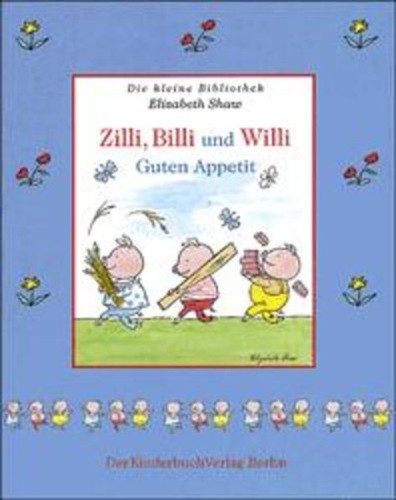 Zilli billi und willi - zilli,,