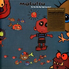 Moloko - Do You Like My Tight