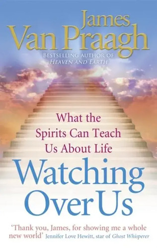 James van praagh watching - james,