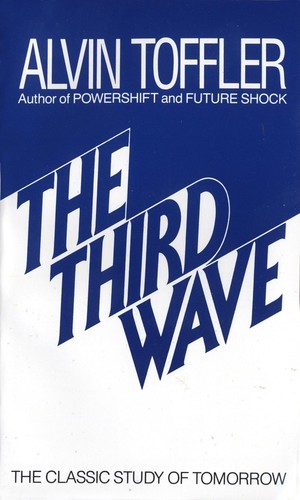 The third wave alvin toffler - third,