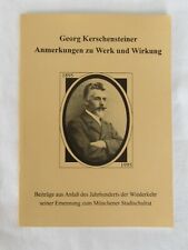 Kerschensteiner, Anmerkungen zu Werk und Wirkung