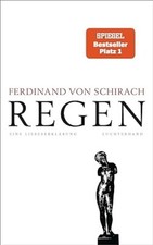 Ferdinand von Schirach - Regen