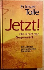 Eckhart Tolle - Jetzt! Die