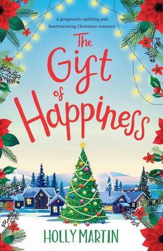 The gift happiness - of,
