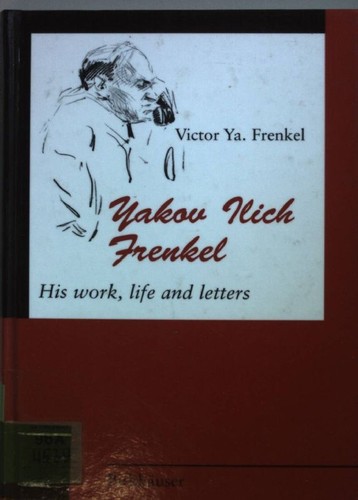 Yakov ilich frenkel - frenkel:, his
