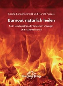 Burnout natürlich heilen - , von
