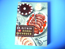 Dr. Oetker Schulkochbuch aus dem Jahre 1952