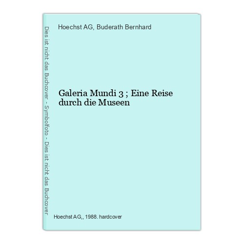 Galeria mundi eine reise - mundi,