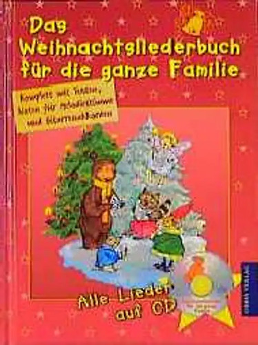 Das weihnachtsliederbuch für - weihnachtsliederbuch,