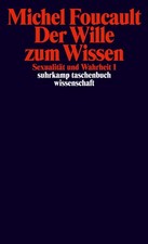 Michel Foucault / Sexualität und Wahrheit 1. Der Wille zum W ... 9783518283165