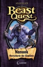 Beast Quest 05. Nanook, Herrscherin der Eiswüste vo... | Buch | Zustand sehr gut