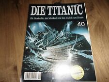 Zeitschrift Die Titanic    Nr 40 -Die Geschichte