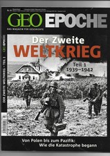 GEO EPOCHE 43 Der zweite Weltkrieg Teil 1 Sammlung Kult