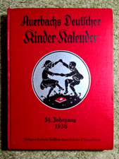 "Auerbach`s Deutscher Kinder-Kalender  Jahr 1936", 54.Jahrgang, Albert Sixtus