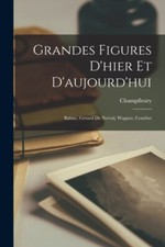Champfleury - Grandes Figures