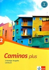 Caminos plus 2 A2-B1: Spanisch
