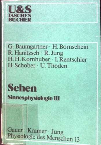 Sehen sinnesphysiologie 3 - sinnesphysiologie,