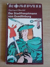 Gerhard Beutel *Der Stadthauptmann von Quedlinburg* Kompass 284