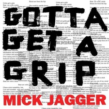 MICK JAGGER - GOTTA GETTA GRIP