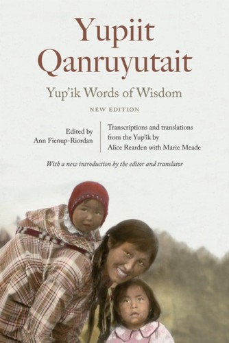 Yupik words wisdom ann - of, by