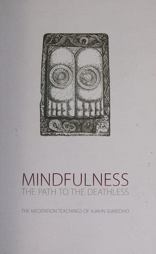 Mindfulness the path - mindfulness,