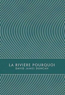 Rivière pourquoi von - la,