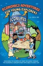 Jula He Economics Adventures for Young Explorers (Gebundene Ausgabe) (US IMPORT)