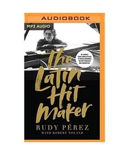 The Latin Hit Maker: My