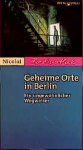 Geheime orte berlin - geheime, in
