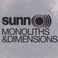 Sunn monoliths and - o)),