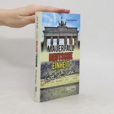 Mauerfall Deutsche Einheit 