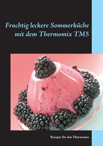 Fruchtig leckere sommerkche - fruchtig,