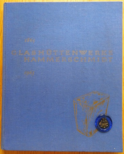 100 jahre glashüttenwerke - 100,