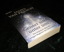 ? Geister sind unter uns * James van Praagh, Taschenbuch