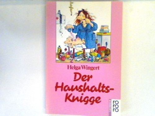 Der haushalts knigge wingert - der,