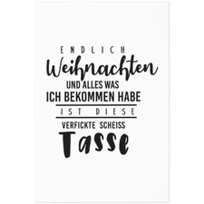Endlich Weihnachten alles was bekommen diese verfickte scheiss Tasse 11001000212