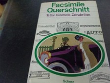 Facsimile Querschnitt, Frühe