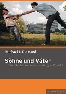 Söhne und väter eine - und, väter: