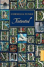 Tintenwelt 3. Tintentod Buch