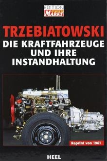 Die kraftfahrzeuge und ihre - und,