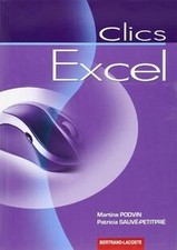 Clics Excel von Podvin, Martine, Sauvé-Petitpré, Patricia | Buch | Zustand gut